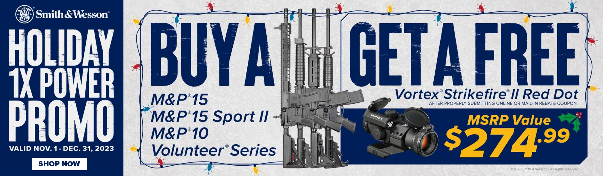 S&W Holiday 1X Power Promo